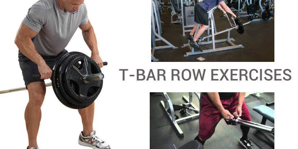 T-bar row exercises Understanding T-bar row benefits, set-up, and muscles used