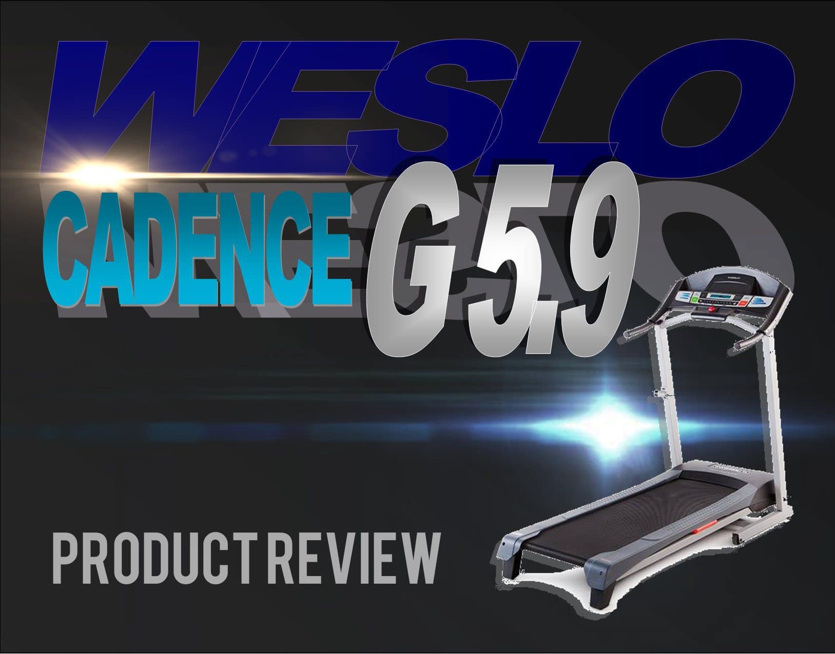 Weslo Cadence G 5.9 product review